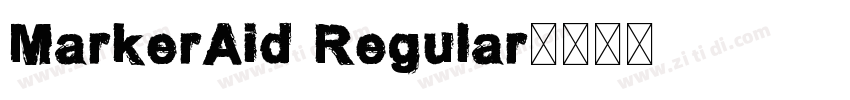 MarkerAid Regular字体转换